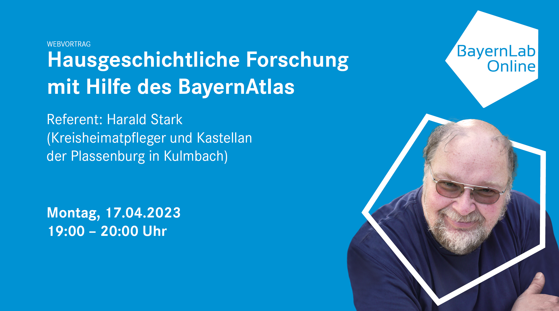 BayernLab Online Vortrag zum Thema Hausgeschichtliche Forschung mit Hilfe des Bayernatlas mit dem Referenten Herr Harald Stark am 17.04.2023 um 19:00 bis 20:00 Uhr